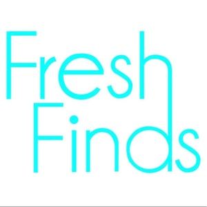 Fresh Finds